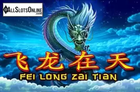 Screen1. Fei Long Zai Tian from Playtech