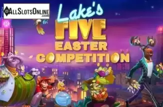 Lake's Five Easter. Lake's Five Easter from ELK Studios