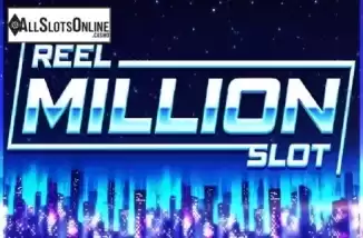 Reel Million Slot. Reel Million Slot from GAMING1