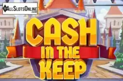 Cash in the Keep