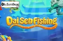 Daishen Fishing