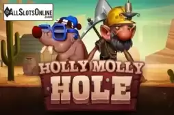 Holly Molly Hole