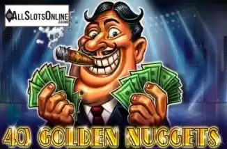 40 Golden Nuggets. 40 Golden Nuggets from Casino Technology