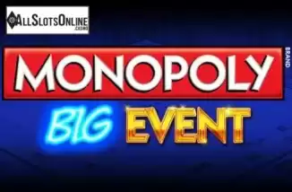 MONOPOLY Big Event. MONOPOLY Big Event from Barcrest