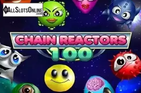 Chain Reactors 100. Chain Reactors 100 from OpenBet