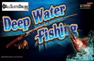 Deep Water Fishing