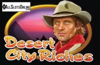 Desert City Riches. Desert City Riches from Casino Technology