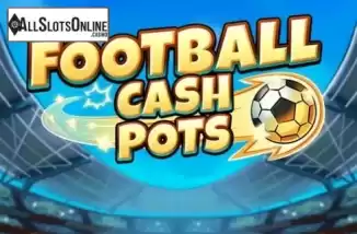 Football Cash Pots. Football Cash Pots from Inspired Gaming