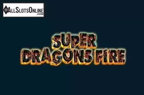 Screen1. Super Dragons Fire from MrSlotty