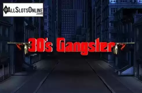 30's Gangster