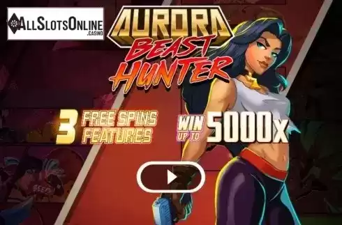 Start Screen. Aurora Beast Hunter from JustForTheWin