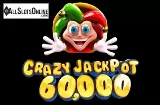 Crazy Jackpot 60000. Crazy Jackpot 60000 from Betsoft