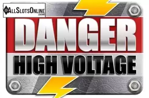 Danger High Voltage. Danger High Voltage from Big Time Gaming