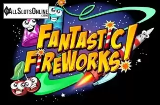 Fantastic Fireworks!. Fantastic Fireworks! from IGT