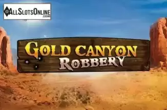 Gold Canyon Robbery. Gold Canyon Robbery from Bluberi