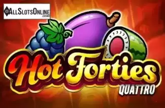 Hot Forties Quattro. Hot Forties Quattro from StakeLogic