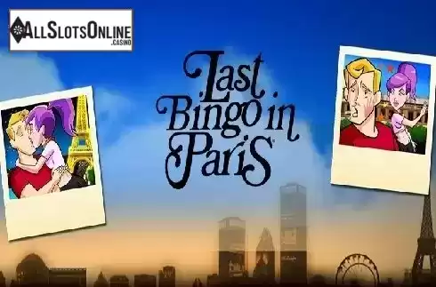 Last Bingo in Paris