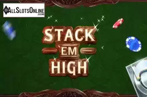 Stack’ Em High