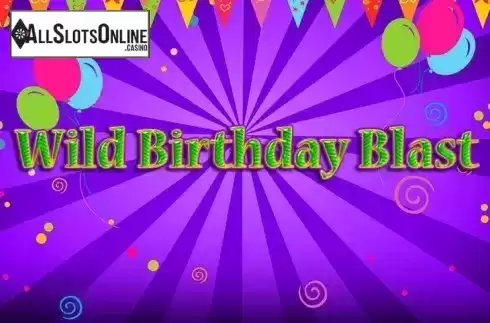 Wild birthday blast. Wild Birthday Blast from 2by2 Gaming