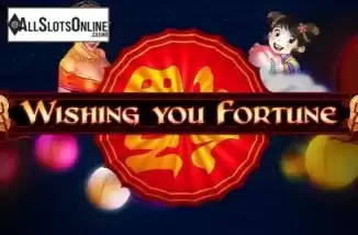 Wishing You Fortune. Wishing You Fortune from WMS