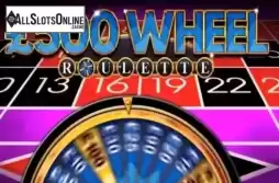£500 Wheel Roulette
