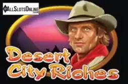 Desert City Riches