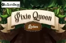 Pixie Queen Riches