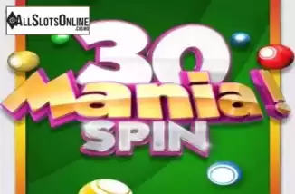 30 Mania! Spin