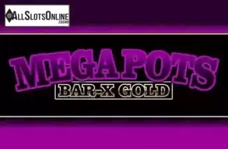 Screen1. Mega Pots Bar-X Gold from OpenBet