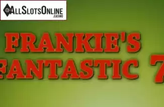 Frankie's fantastic. Frankie's Fantastic 7 from Playtech
