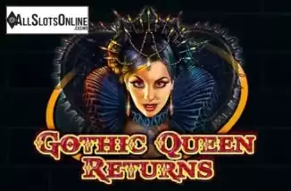 Gothic Queen Returns. Gothic Queen Returns from Casino Technology
