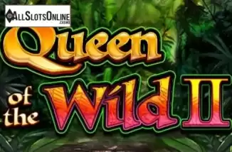 Screen1. Queen of the Wild II from WMS