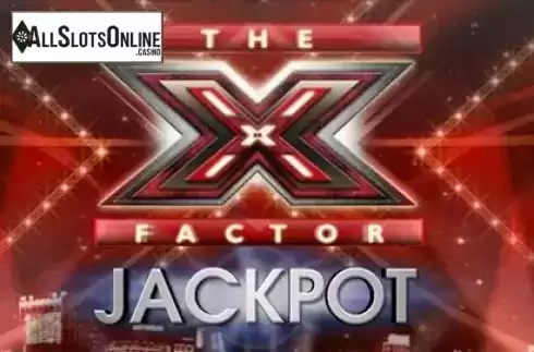 Screen1. The X Factor Jackpot from Ash Gaming