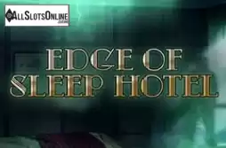 Edge of Sleep Hotel