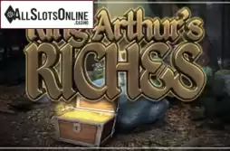 King Arthurs Riches