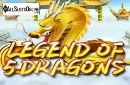 Legend of 5 Dragons