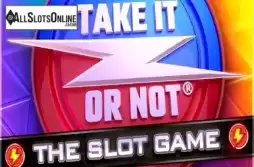 Take it or not Slot