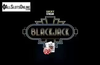 Blackjack. Blackjack (LuckyStreak) from LuckyStreak