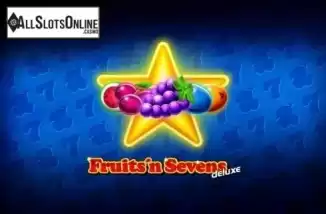 Fruitsn Sevens deluxe. Fruits'n Sevens deluxe from Greentube