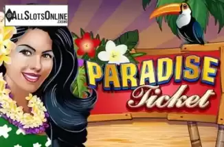 Paradise Ticket