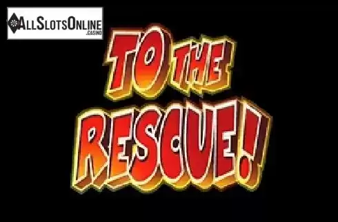 To the Rescue. To the Rescue (NextGen) from NextGen
