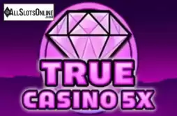 True Casino 5x