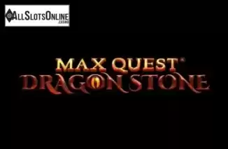 Max Quest Dragon Stone. Max Quest Dragon Stone from Betsoft