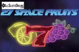 27 Space Fruits