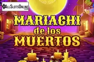 Marichi de los Muertos. Mariachi de los Muertos from bet365 Software