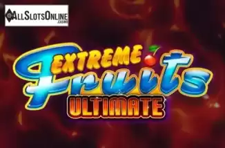 Extreme Fruits Ultimate. Extreme Fruits Ultimate from Playtech