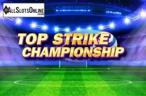 Top Strike Championship. Top Strike Championship from NextGen