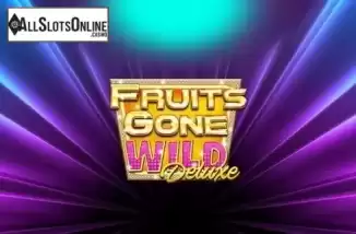 Fruits Gone Wild Deluxe