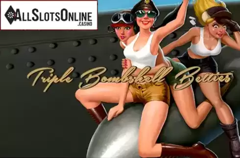 Triple Bombshell Betties. Triple Bombshell Betties from Spin Games
