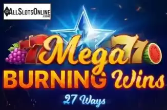 Mega Burning Wins 27 ways. Mega Burning Wins 27 ways from Playson